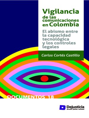 cover image of Vigilancia de las comunicaciones en Colombia